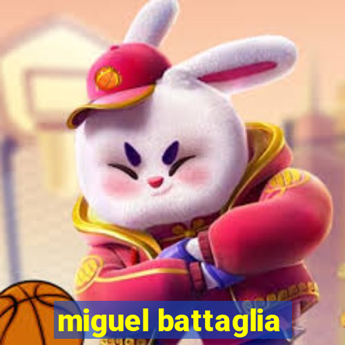 miguel battaglia